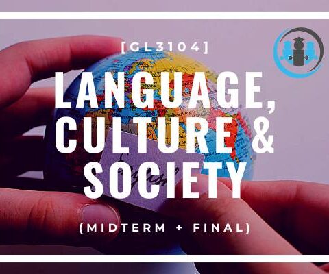 ชีทสรุป GL3104 Language, Culture & Society (รวม ✅Midterm และ ✅Final)